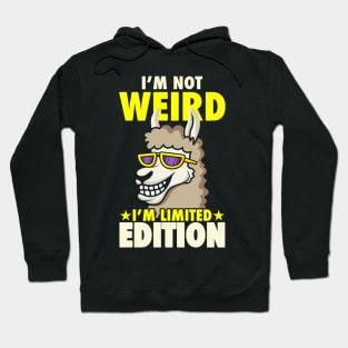 i'm not weird i'm limited edition funny llama Gift Hoodie